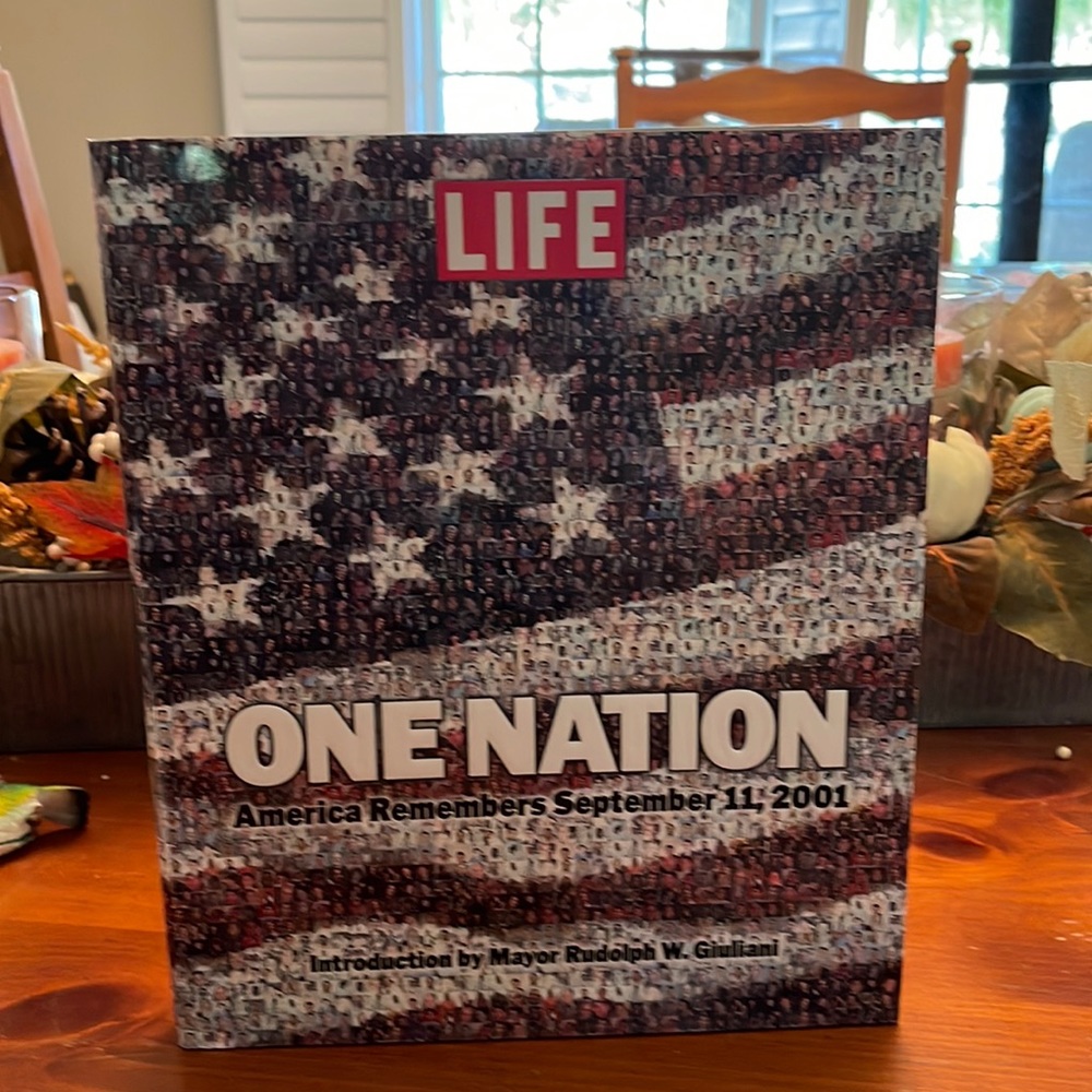 Life: One Nation America Remembers September 11, 2001